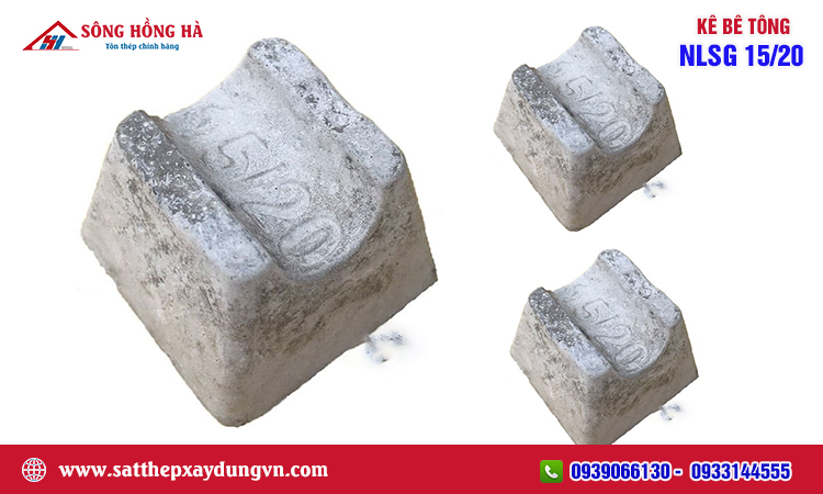 Kê bê tông NLSG 15-20