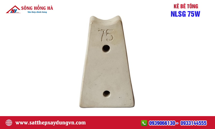 Kê bê tông NLSG 75W