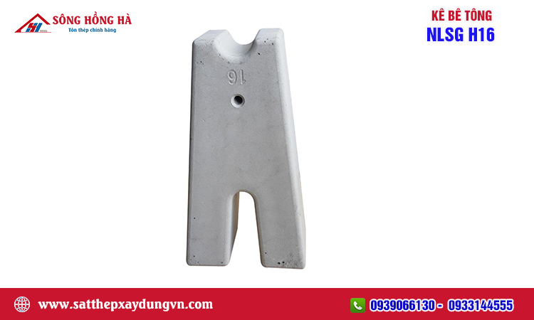 Kê bê tông NLSG H16 