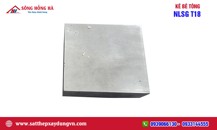 Kê bê tông NLSG T18